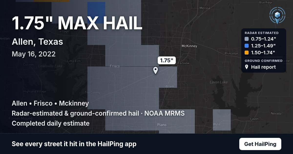 Storm map for Allen, TX on May 16, 2022, showing where hail was reported