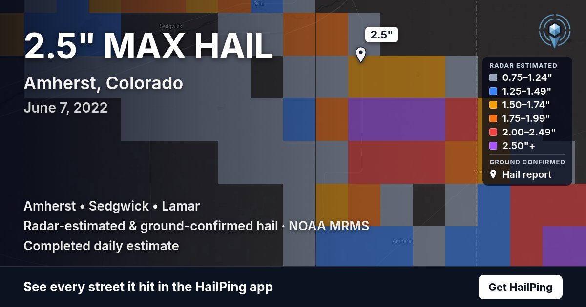 Storm map for Amherst, CO on June 7, 2022, showing where hail was reported
