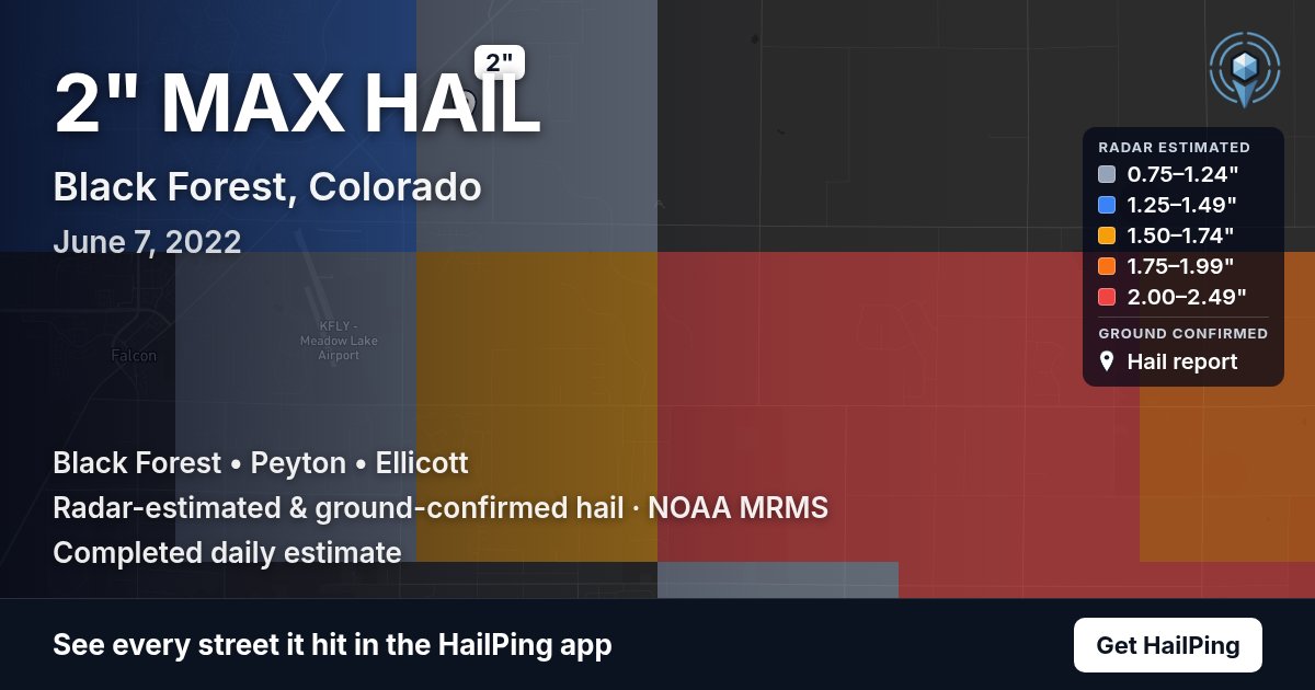 Storm map for Black Forest, CO on June 7, 2022, showing where hail was reported