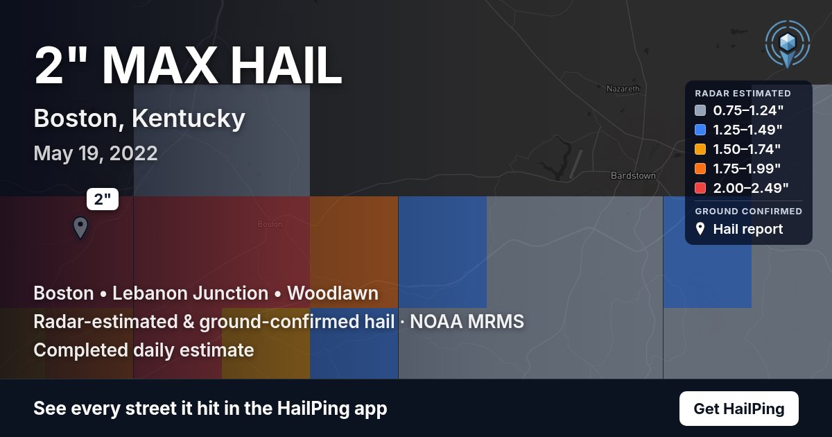 Storm map for Boston, KY on May 19, 2022, showing where hail was reported