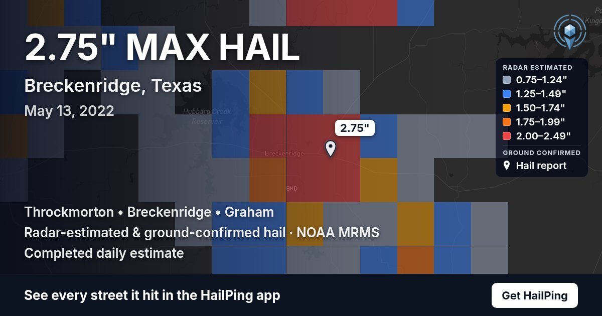 Storm map for Breckenridge, TX on May 13, 2022, showing where hail was reported