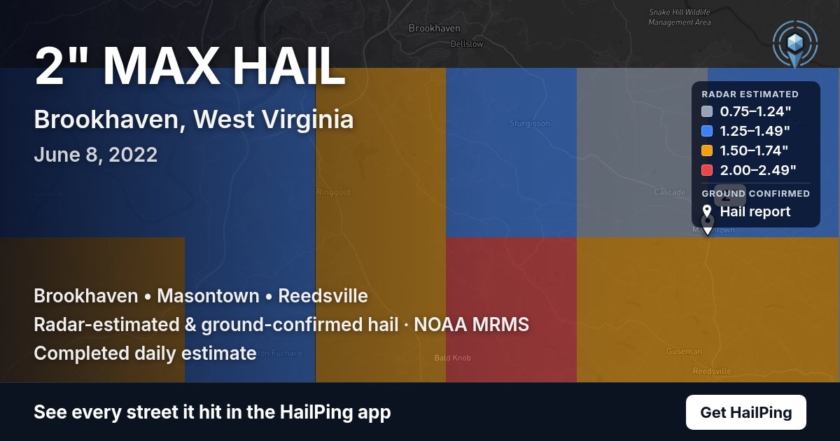 Storm map for Brookhaven, WV on June 8, 2022, showing where hail was reported