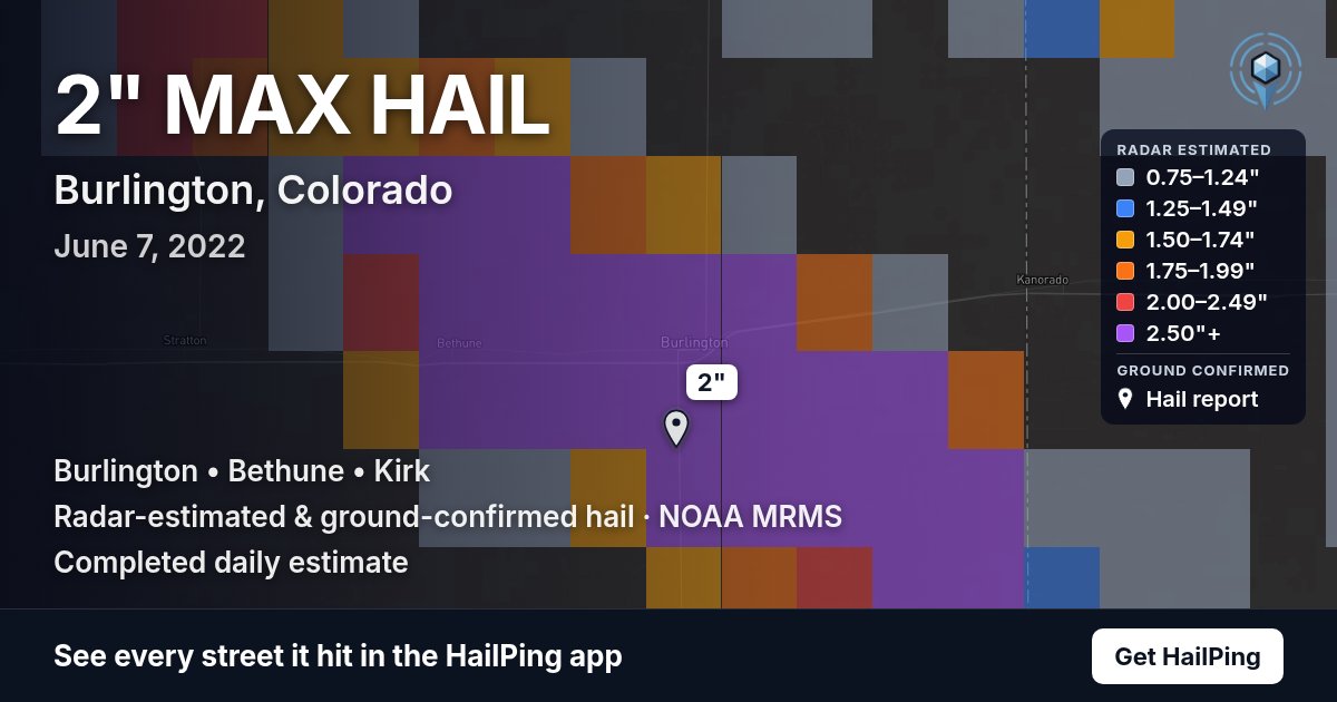 Storm map for Burlington, CO on June 7, 2022, showing where hail was reported