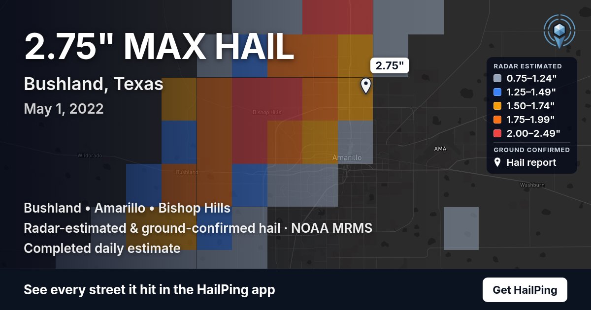 Storm map for Bushland, TX on May 1, 2022, showing where hail was reported