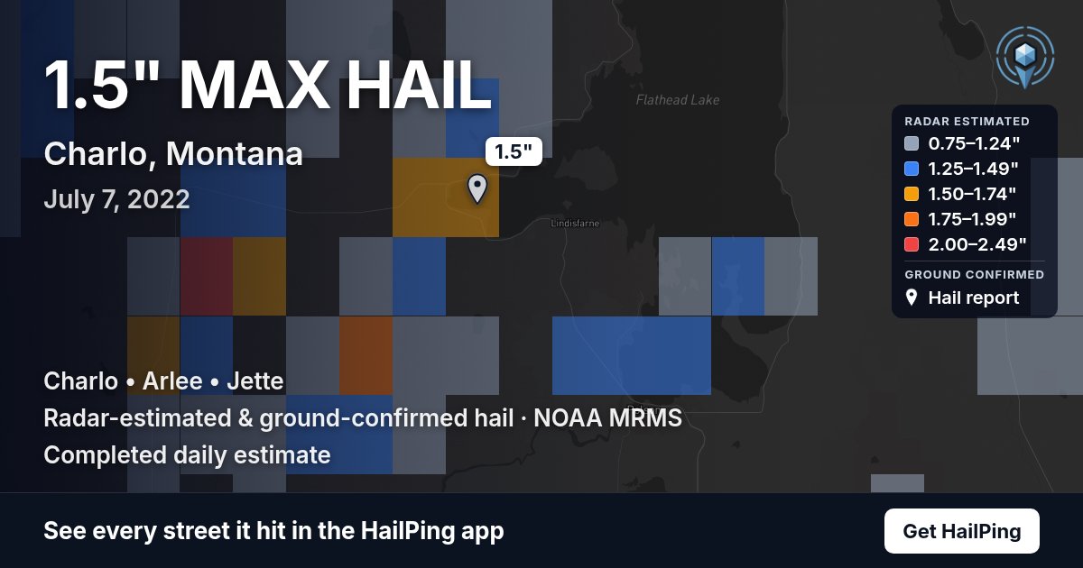 Storm map for Charlo, MT on July 7, 2022, showing where hail was reported