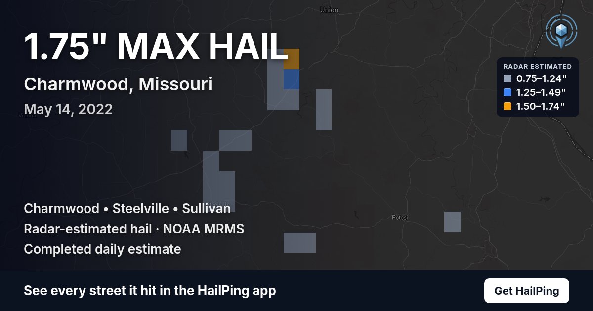 Storm map for Charmwood, MO on May 14, 2022, showing where hail was reported