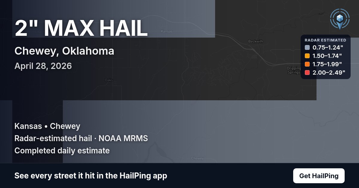 Storm map for Chewey, OK on April 28, 2026, showing where hail was reported
