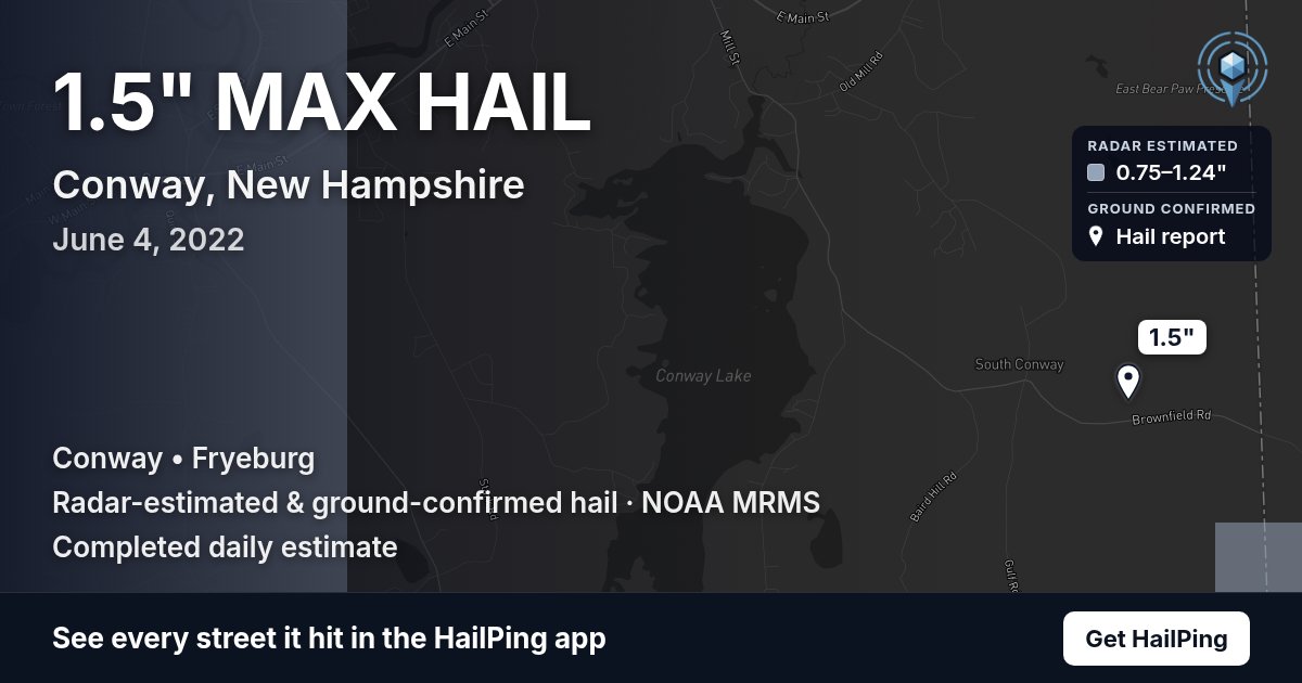 Storm map for Conway, NH on June 4, 2022, showing where hail was reported