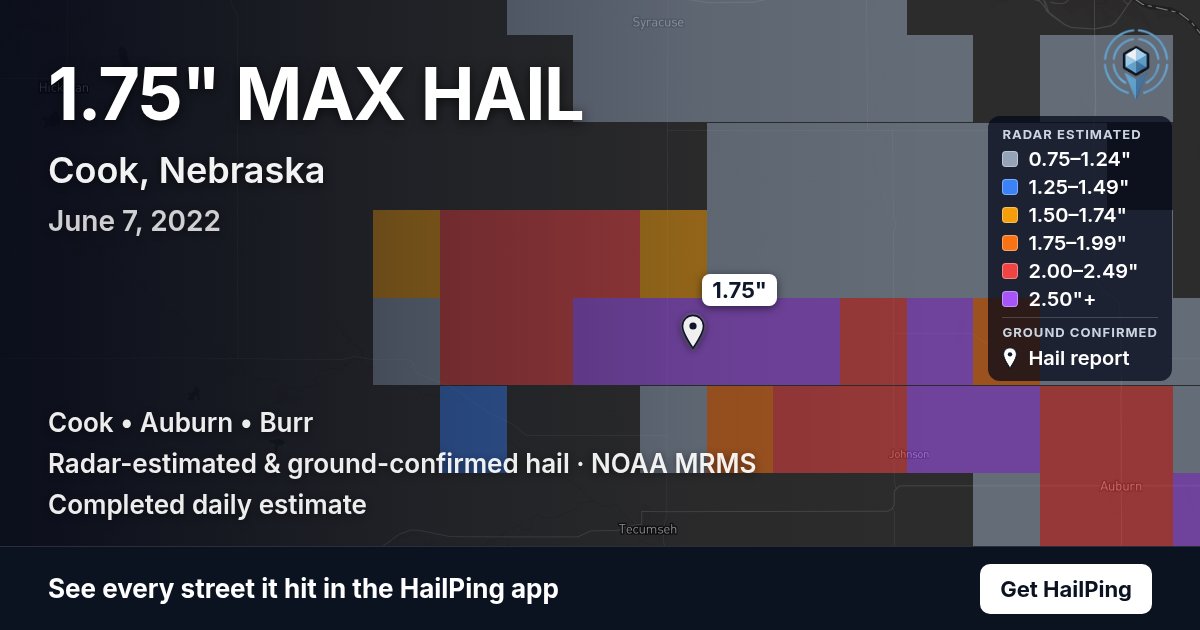 Storm map for Cook, NE on June 7, 2022, showing where hail was reported