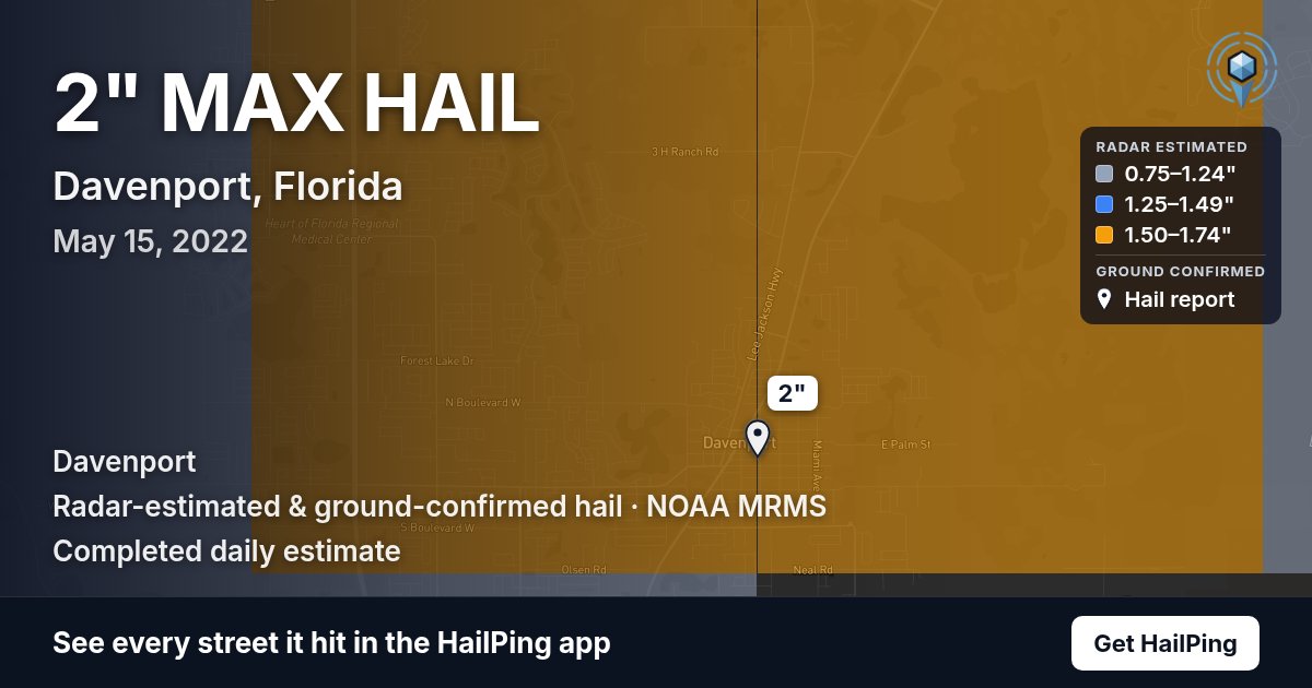 Storm map for Davenport, FL on May 15, 2022, showing where hail was reported