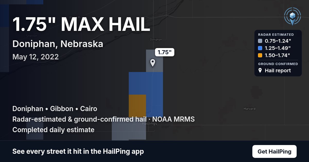 Storm map for Doniphan, NE on May 12, 2022, showing where hail was reported