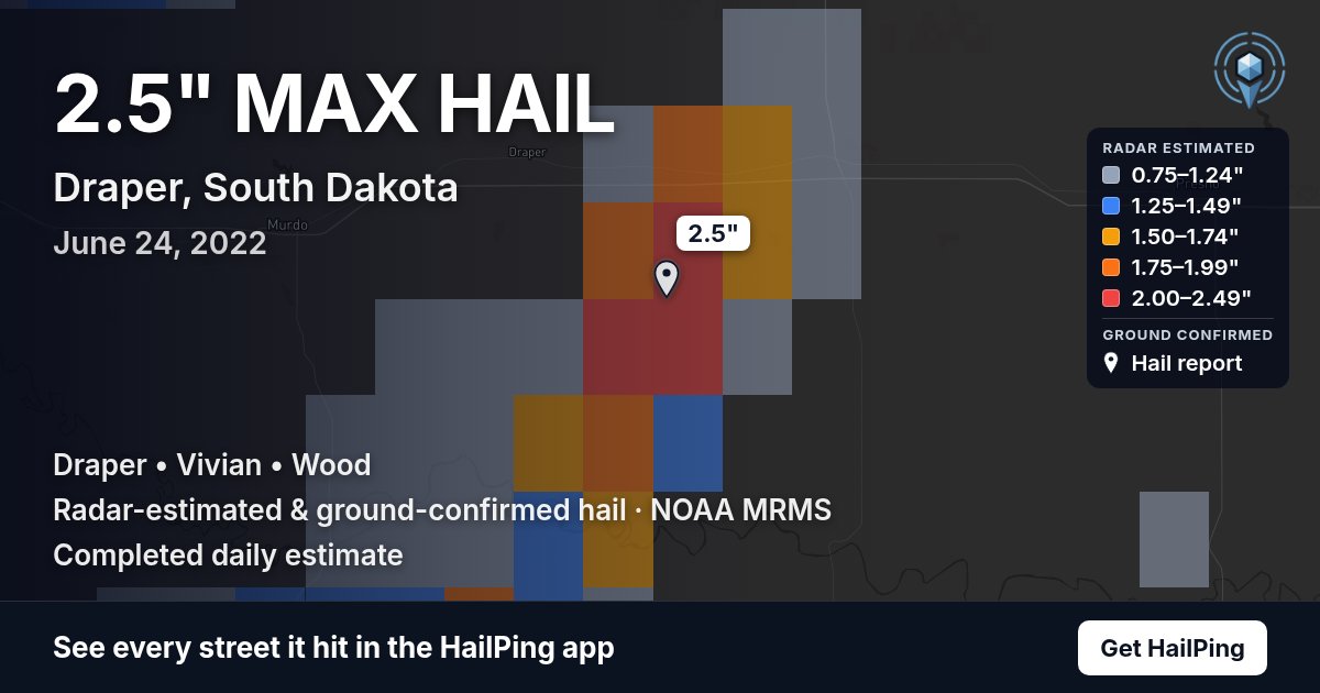 Storm map for Draper, SD on June 24, 2022, showing where hail was reported