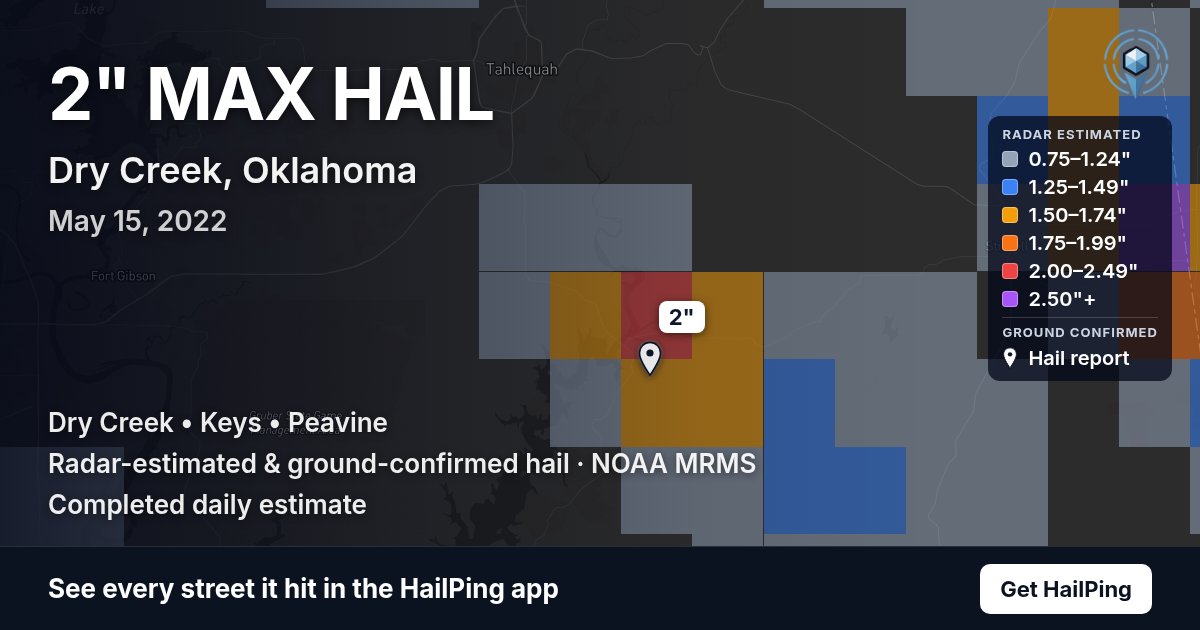 Storm map for Dry Creek, OK on May 15, 2022, showing where hail was reported