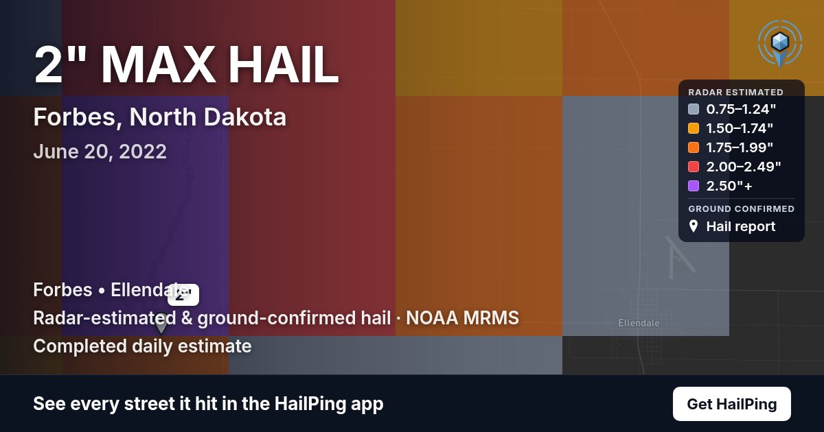Storm map for Forbes, ND on June 20, 2022, showing where hail was reported