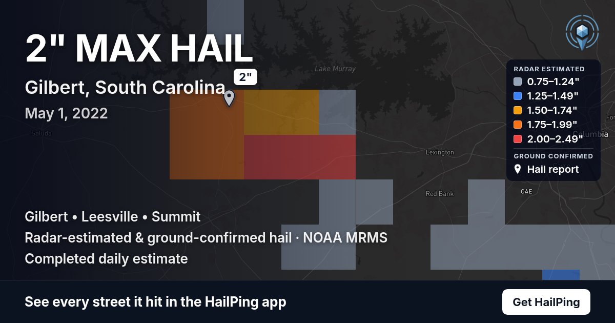 Storm map for Gilbert, SC on May 1, 2022, showing where hail was reported