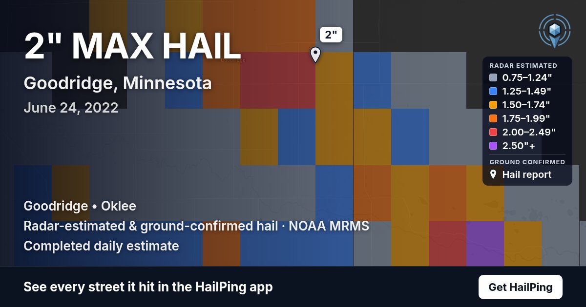 Storm map for Goodridge, MN on June 24, 2022, showing where hail was reported