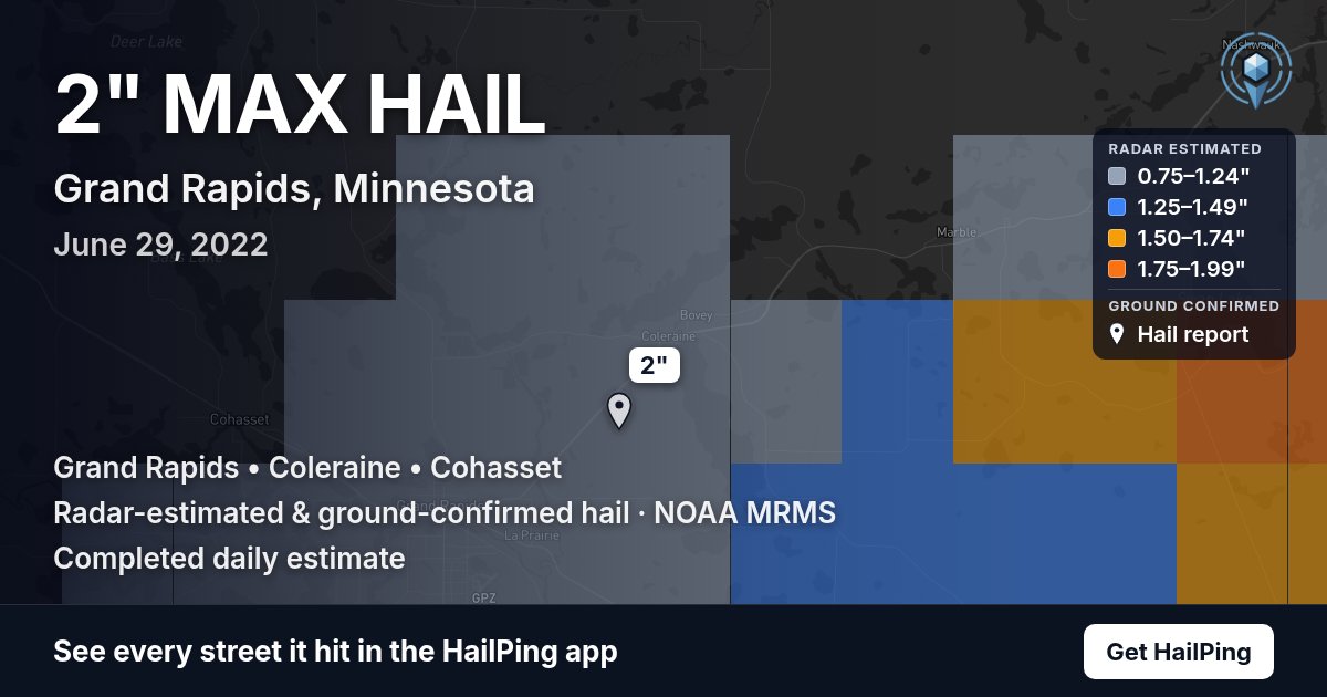 Storm map for Grand Rapids, MN on June 29, 2022, showing where hail was reported