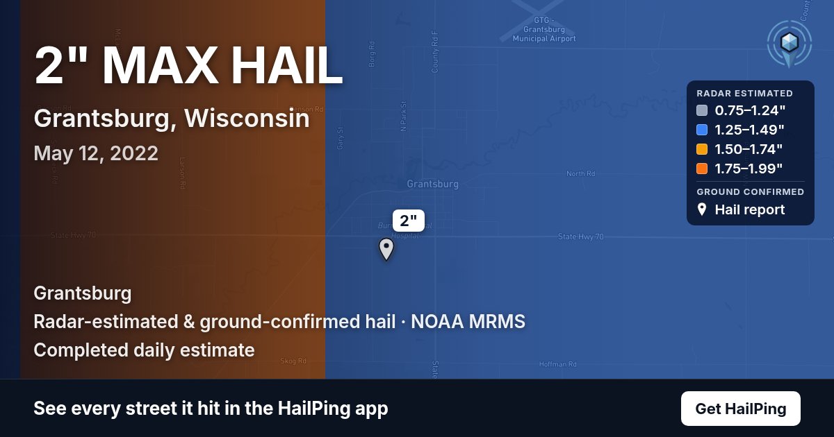 Storm map for Grantsburg, WI on May 12, 2022, showing where hail was reported