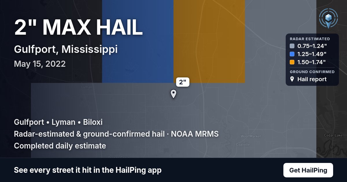 Storm map for Gulfport, MS on May 15, 2022, showing where hail was reported