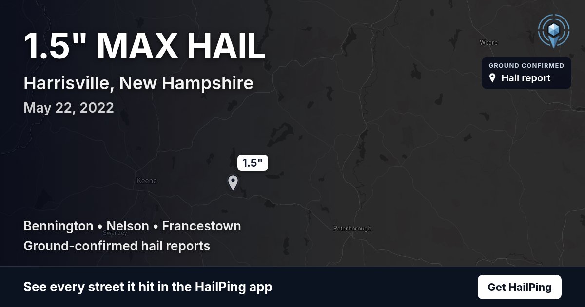 Storm map for Harrisville, NH on May 22, 2022, showing where hail was reported