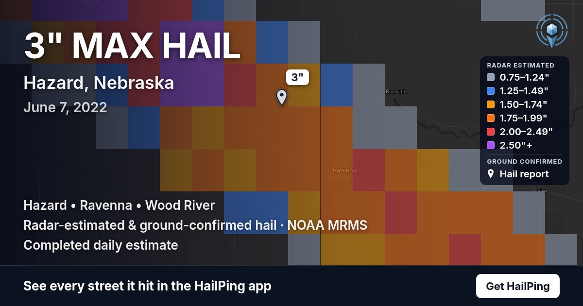Storm map for Hazard, NE on June 7, 2022, showing where hail was reported