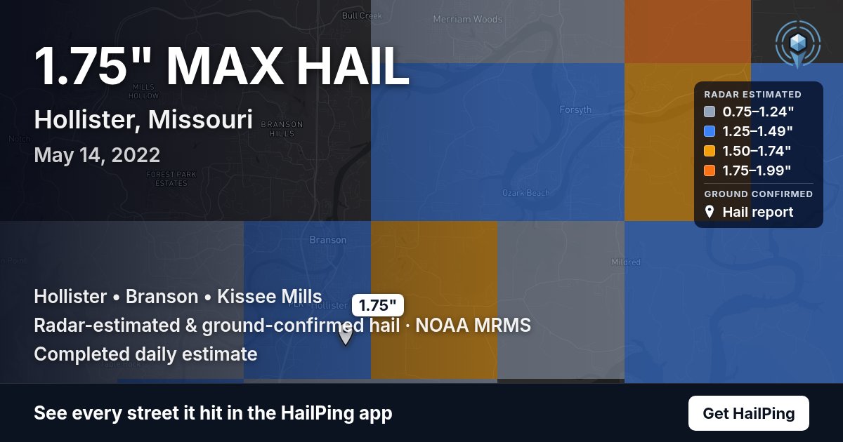 Storm map for Hollister, MO on May 14, 2022, showing where hail was reported