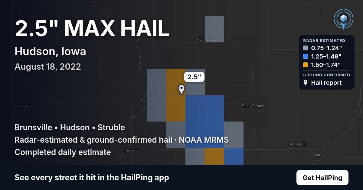 Storm map for Hudson, IA on August 18, 2022, showing where hail was reported
