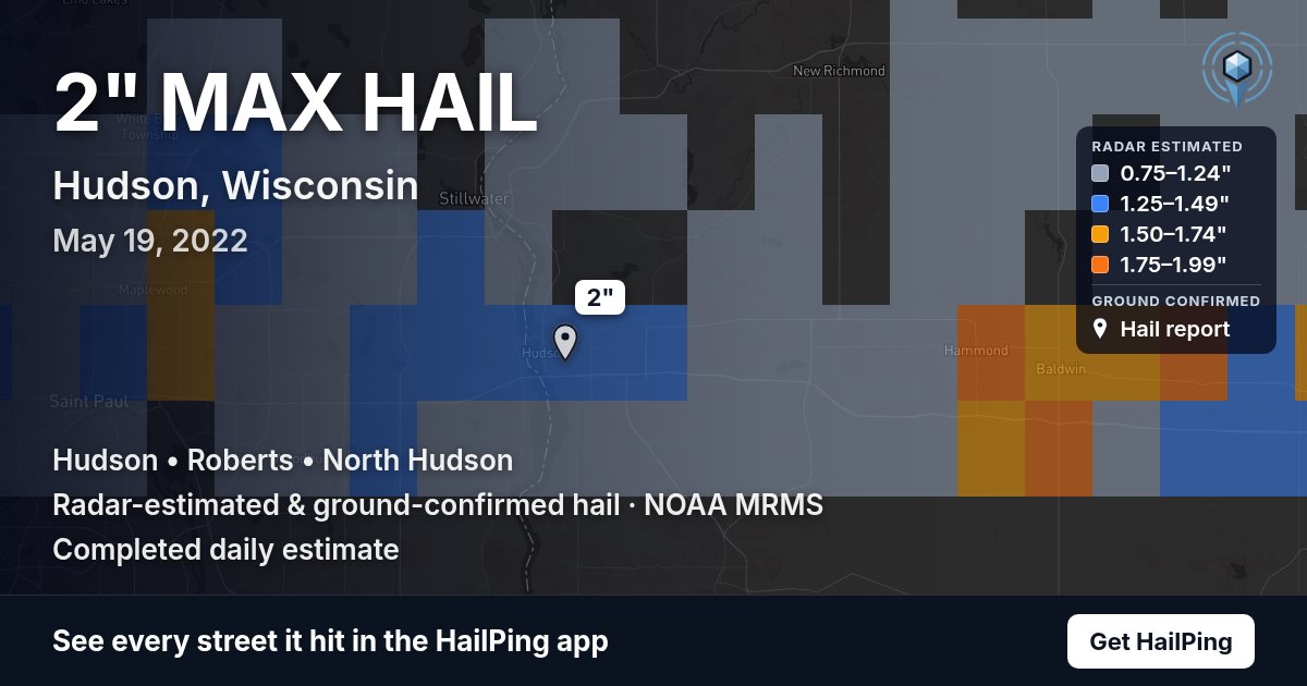 Storm map for Hudson, WI on May 19, 2022, showing where hail was reported