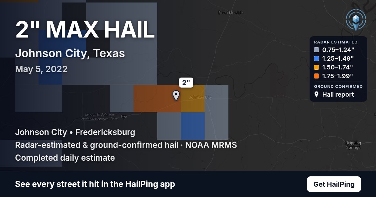 Storm map for Johnson City, TX on May 5, 2022, showing where hail was reported