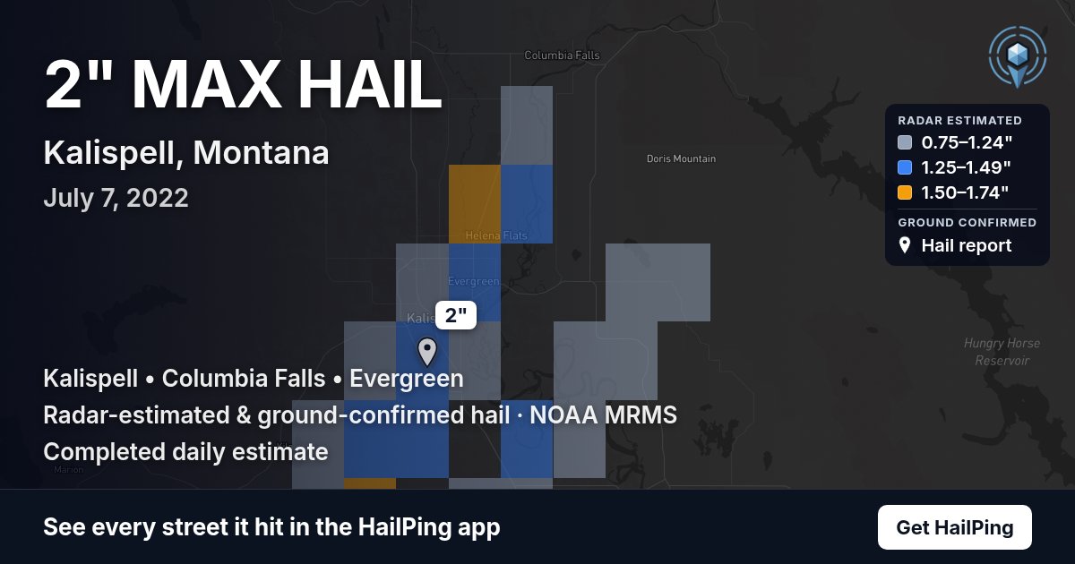 Storm map for Kalispell, MT on July 7, 2022, showing where hail was reported