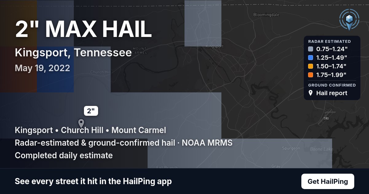 Storm map for Kingsport, TN on May 19, 2022, showing where hail was reported