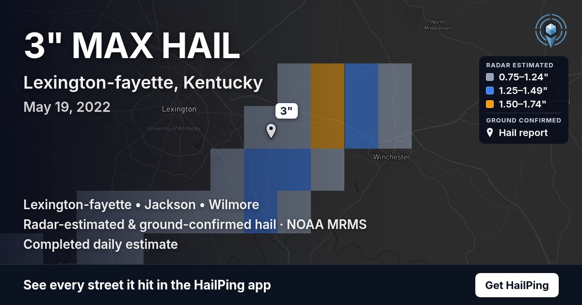 Storm map for Lexington-fayette, KY on May 19, 2022, showing where hail was reported