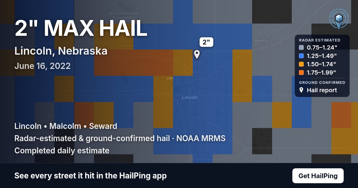 Storm map for Lincoln, NE on June 16, 2022, showing where hail was reported