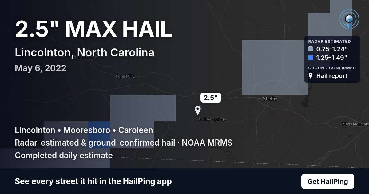 Storm map for Lincolnton, NC on May 6, 2022, showing where hail was reported