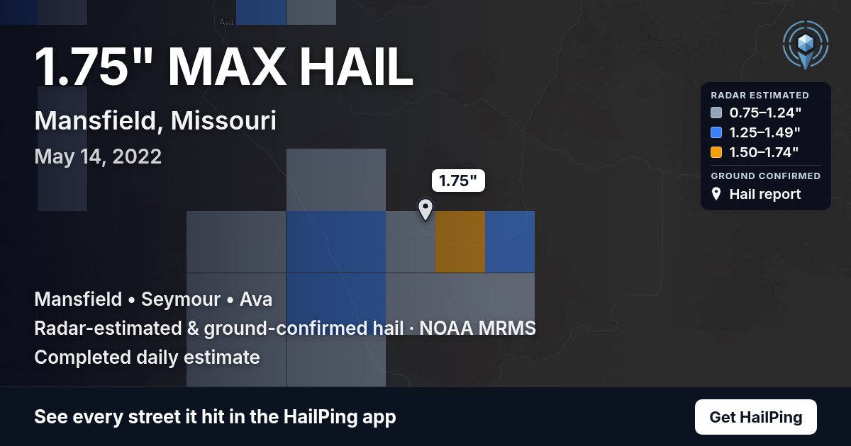 Storm map for Mansfield, MO on May 14, 2022, showing where hail was reported