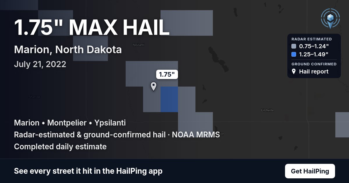 Storm map for Marion, ND on July 21, 2022, showing where hail was reported