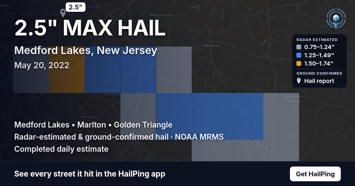 Storm map for Medford Lakes, NJ on May 20, 2022, showing where hail was reported