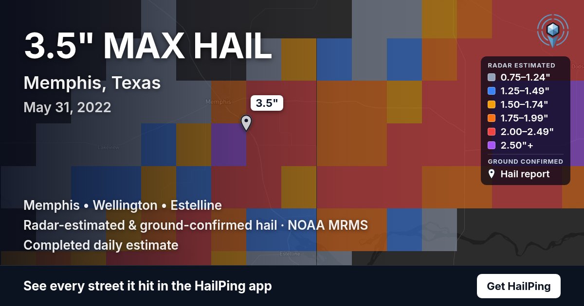 Storm map for Memphis, TX on May 31, 2022, showing where hail was reported