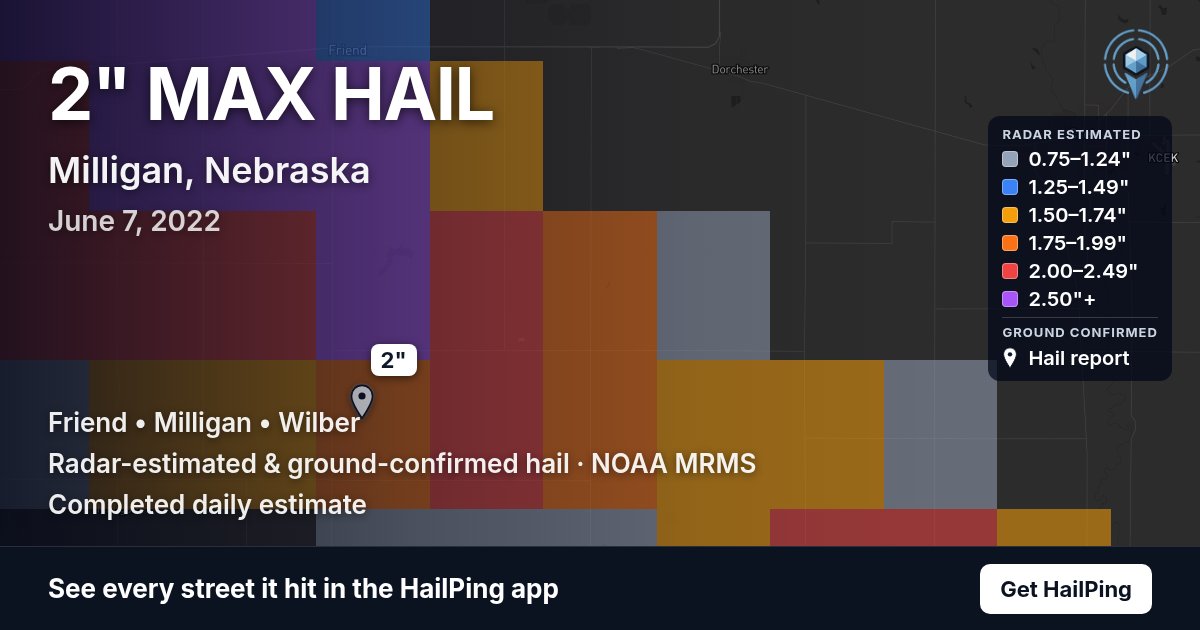 Storm map for Milligan, NE on June 7, 2022, showing where hail was reported