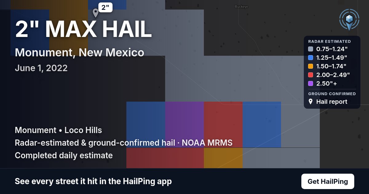 Storm map for Monument, NM on June 1, 2022, showing where hail was reported