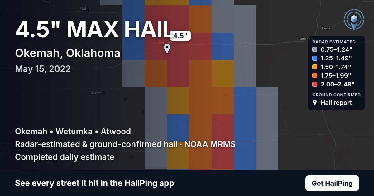 Storm map for Okemah, OK on May 15, 2022, showing where hail was reported