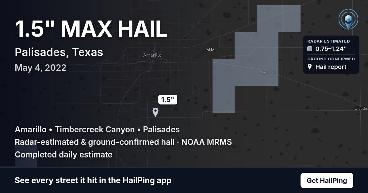 Storm map for Palisades, TX on May 4, 2022, showing where hail was reported