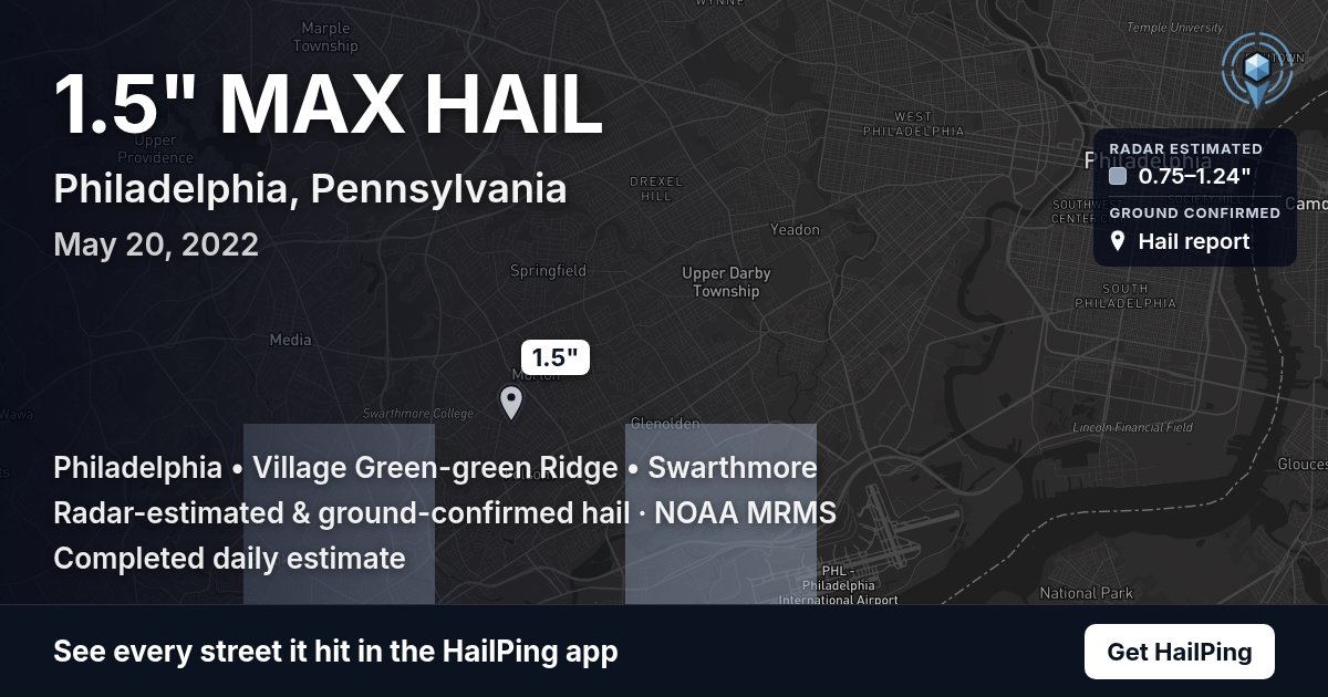 Storm map for Philadelphia, PA on May 20, 2022, showing where hail was reported