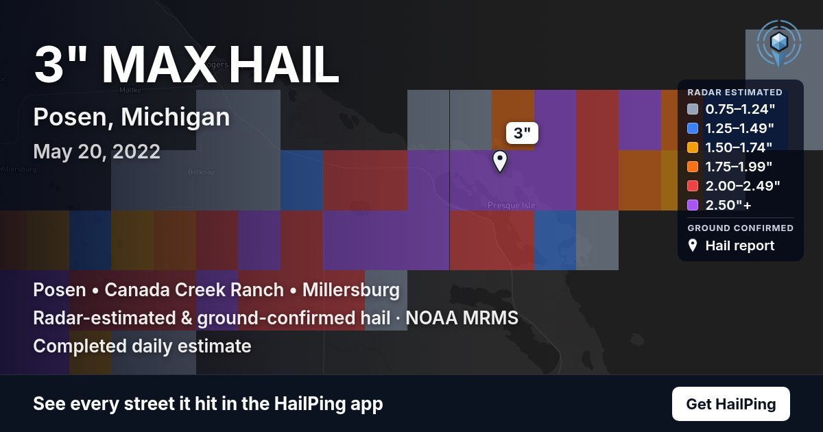 Storm map for Posen, MI on May 20, 2022, showing where hail was reported
