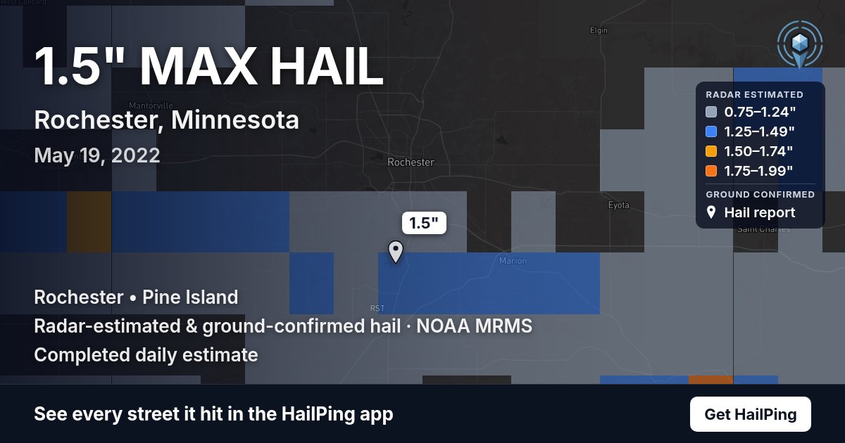 Storm map for Rochester, MN on May 19, 2022, showing where hail was reported