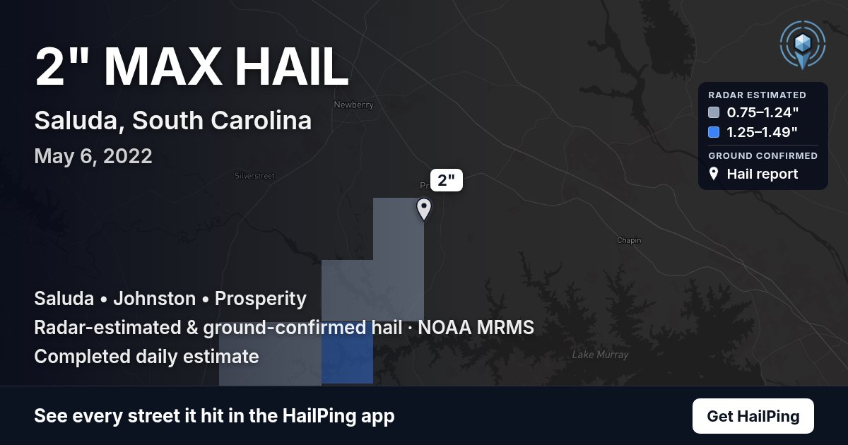 Storm map for Saluda, SC on May 6, 2022, showing where hail was reported
