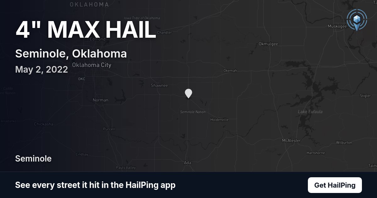 Storm map for Seminole, OK on May 2, 2022, showing where hail was reported