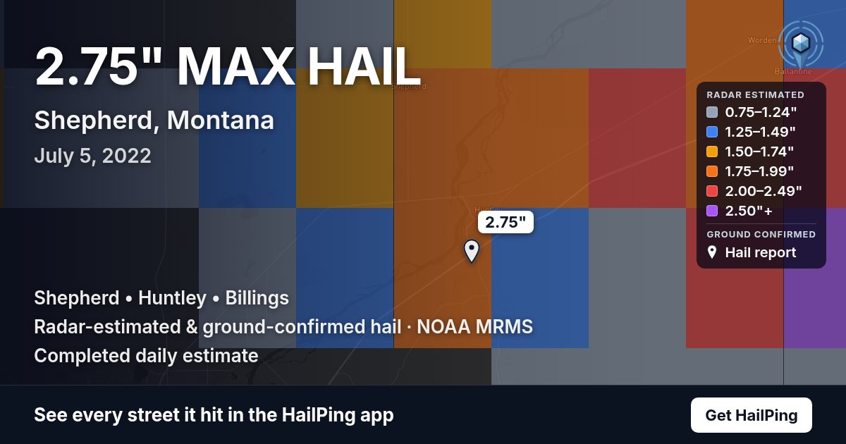 Storm map for Shepherd, MT on July 5, 2022, showing where hail was reported