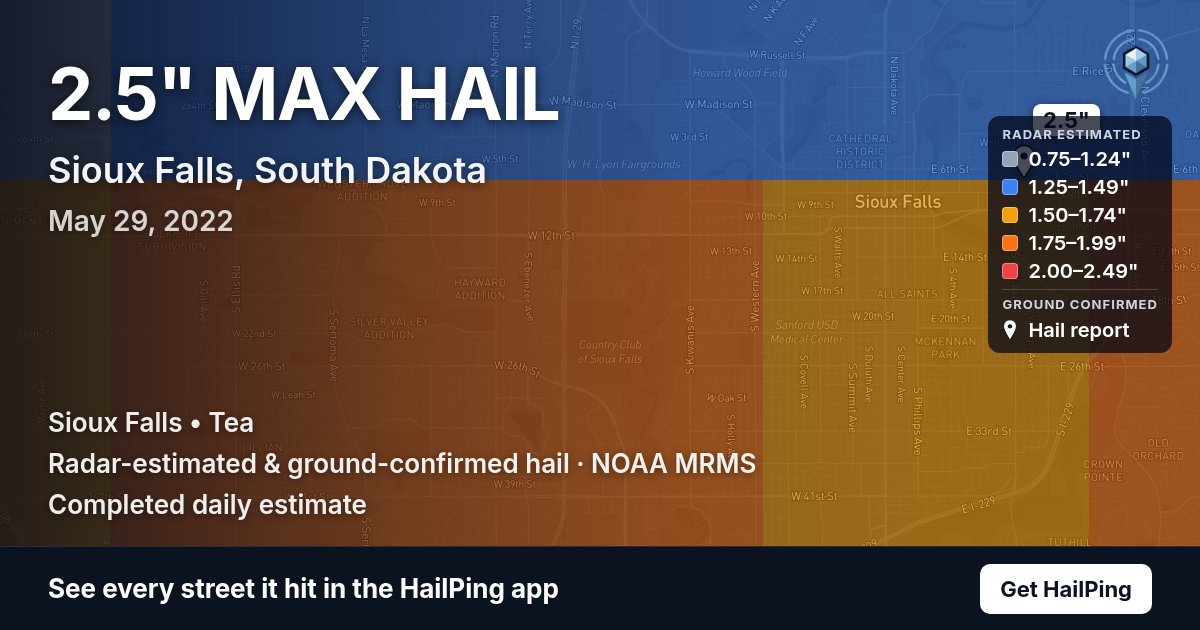 Storm map for Sioux Falls, SD on May 29, 2022, showing where hail was reported