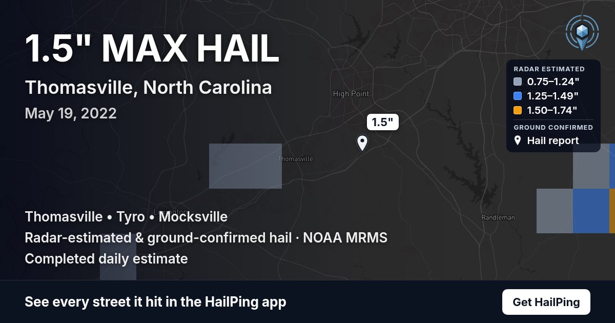Storm map for Thomasville, NC on May 19, 2022, showing where hail was reported